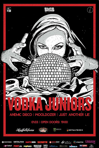 Vodka Juniors [GR] + Anemic Disco [RO] | Wooldozer [RO] | Just Another Lie [RO] | MTBA